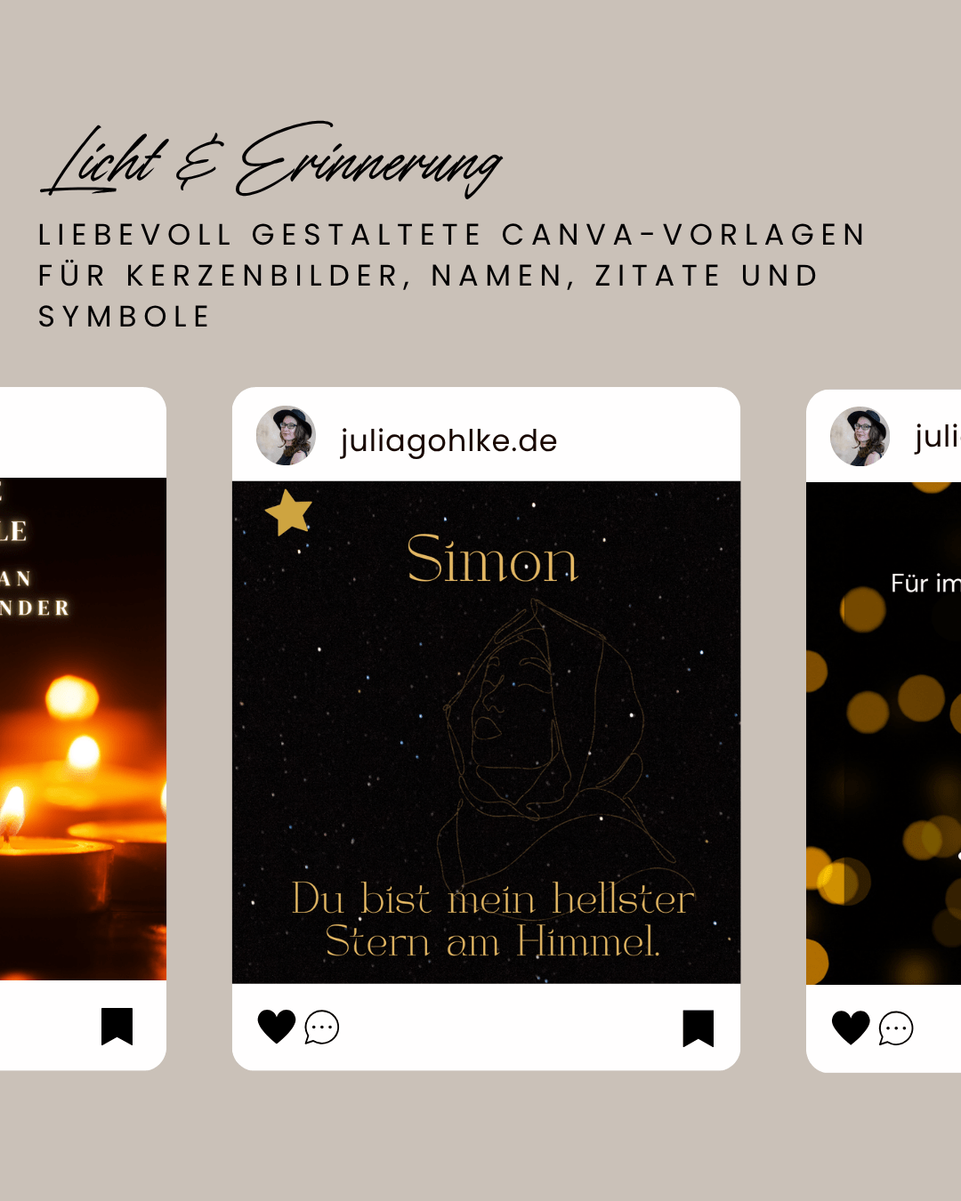 Canva-Vorlagen „Licht & Erinnerung“ mit liebevoll gestalteten Designs für Kerzenbilder, Namen, Zitate und Symbole – erstellt von Julia Gohlke, Trauer · Trauma · Transformation.